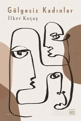 Gölgesiz Kadınlar - İthaki Yayınları