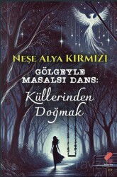 Gölgeyle Masalsı Dans - Klaros Yayınları