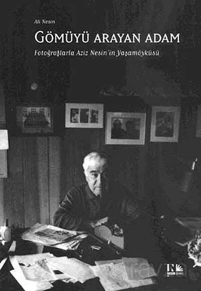 Gömüyü Arayan Adam - Nesin Yayınevi