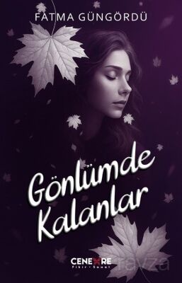Gönlümde Kalanlar - 1