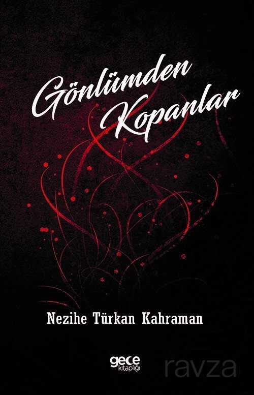 Gönlümden Kopanlar - Gece Kitaplığı