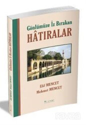 Gönlümüze İz Bırakan Hatıralar - Yüzakı Yayıncılık