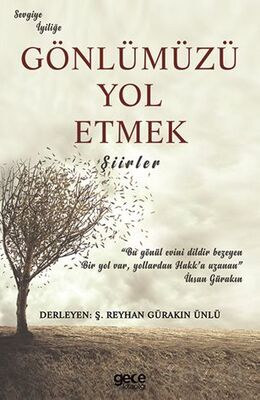 Gönlümüzü Yol Etmek - 1