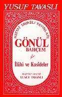 Gönül Bahçem İlahi ve Kasideler (Kod: E02) - Tavaslı Yayınları