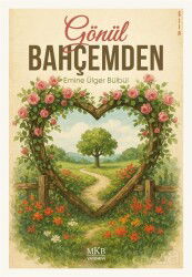 Gönül Bahçemden - MKB Halk Kütüphanesi Yayınevi