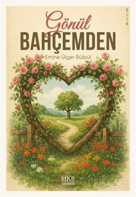 Gönül Bahçemden - 1