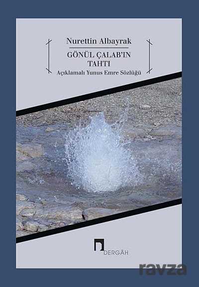 Gönül Çalab'ın Tahtı - Dergah Yayınları