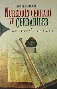 Gönül Cerrahı Nureddin Cerrahi ve Cerrahiler - Kırk Kandil