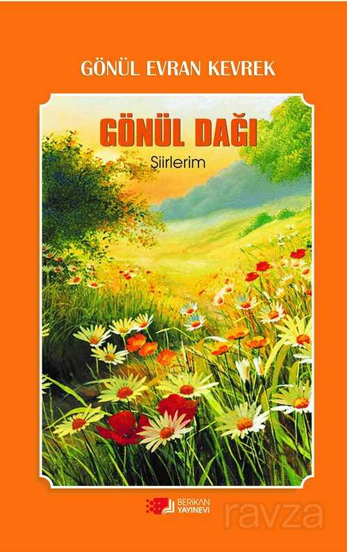 Gönül Dağı - Berikan Yayınevi