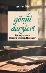 Gönül Dersleri - Kitaparası Yayınları