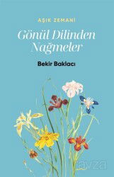 Gönül Dilinden Nağmeler - Çıra Yayınları