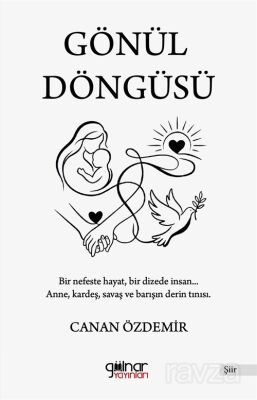 Gönül Döngüsü - 1