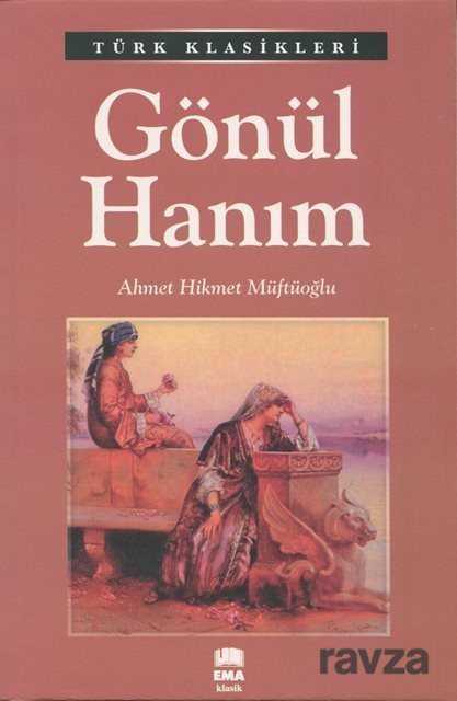 Gönül Hanım - Ema Kitap