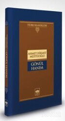 Gönül Hanım - Ötüken Neşriyat