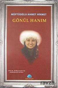 Gönül Hanım - Salkımsöğüt Yayınları