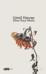 Gönül Hatırası - Tebeşir Yayınları (Konya)