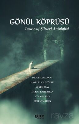 Gönül Köprüsü - 1