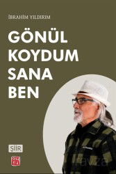 Gönül Koydum Sana Ben - Kutlu Yayınevi
