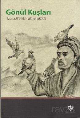 Gönül Kuşları - Diyanet Vakfı Yayınları