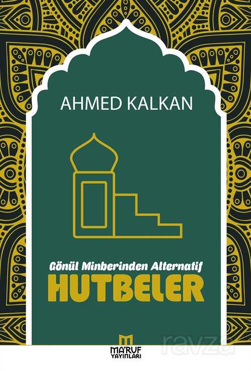 Gönül Minberinden Alternatif Hutbeler - Maruf Yayınları
