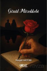 Gönül Mürekkebi - Gülnar Yayınları