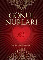 Gönül Nurları - Yeni Ufuklar Neşriyat
