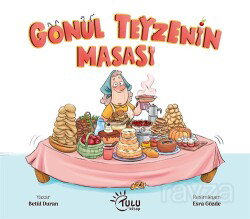 Gönül Teyzenin Masası - Tulu Kitap