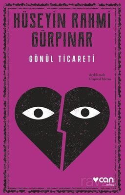 Gönül Ticareti (Açıklamalı Orijinal Metin) - 1