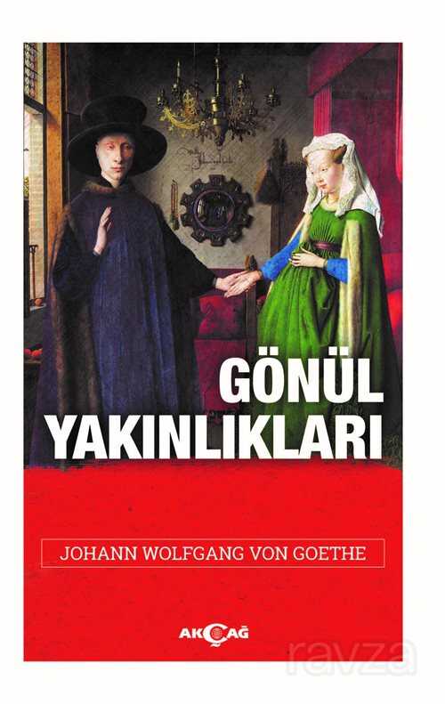 Gönül Yakınlıkları - Akçağ Yayınları