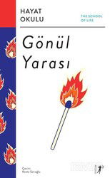 Gönül Yarası / Hayat Okulu - Artemis Yayınları