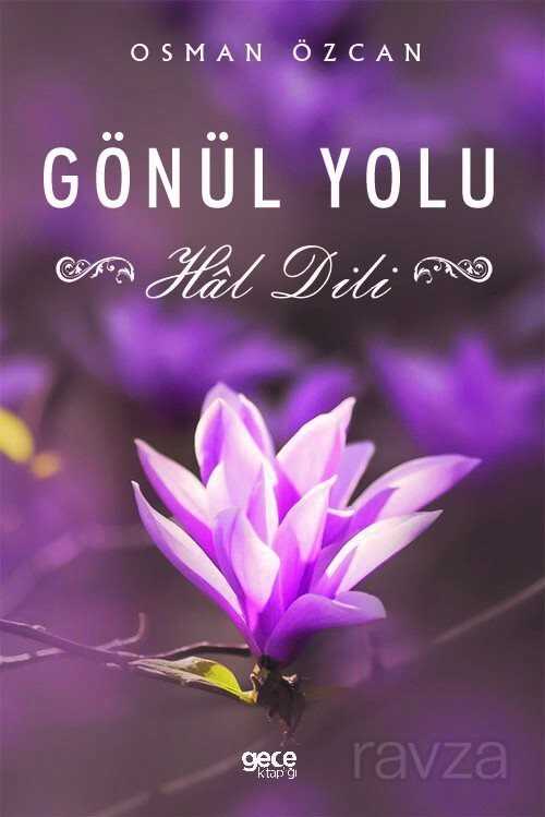 Gönül Yolu Hal Dili - Gece Kitaplığı