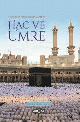 Gönülden Dile Gelen Dularla Hac Ve Umre - Akçağ Yayınları