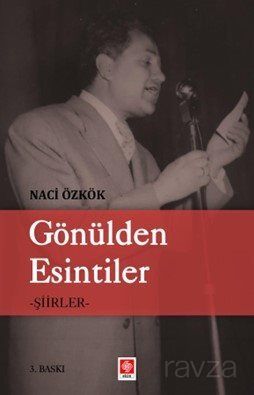 Gönülden Esintiler - Şiirler - 1