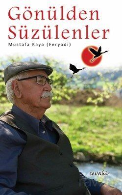 Gönülden Süzülenler - 1