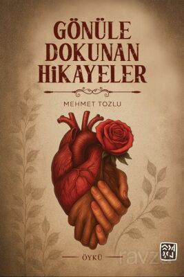 Gönüle Dokunan Hikayeler - 1