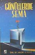 Gönüllerde Sema - Damla Yayınları