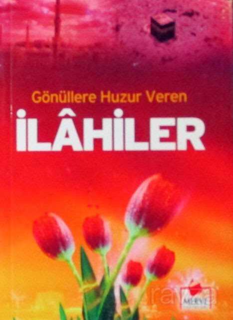 Gönüllere Huzur Veren İlahiler (Cep Boy) - 1