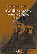 Gönüllü Sürgünden Zorunlu Sürgüne-Bütün Eserleri - 1