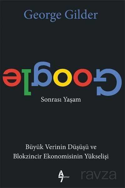 Google Sonrası Yaşam - A7 Kitap