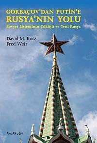 Gorbaçov'dan Putin'e Rusya'nın Yolu - 1