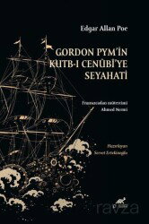 Gordon Pym'in Kutb-I Cenubi'ye Seyahati - Paradigma Akademi Yayınları