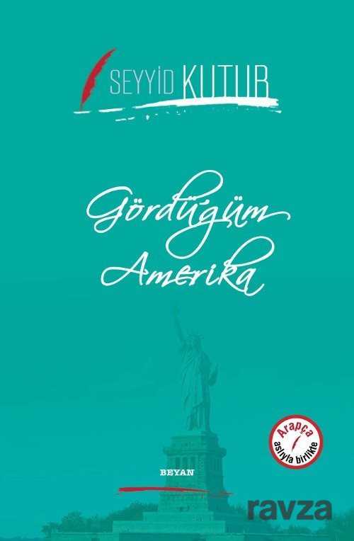 Gördüğüm Amerika - Beyan Yayınları