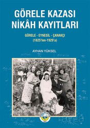 Görele Kazası Nikah Kayıtları - Arı Sanat Yayınevi