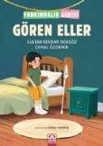 Gören Eller / Farkındalık Serisi - Altın Kitaplar
