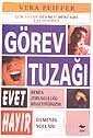 Görev Tuzağı - Evet Demek Zorunluluğu Hissettiğinizde Hayır Demenin Yolları - 1