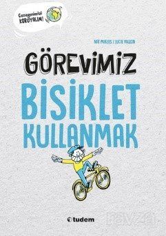 Görevimiz Bisiklet Kullanmak - 1