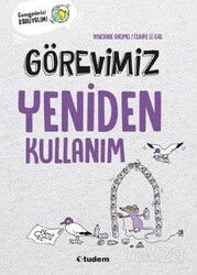Görevimiz Yeniden Kullanım - Tudem Yayınevi