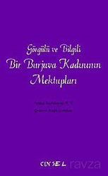 Görgülü ve Bilgili Bir Burjuva Kadınının Mektupları - Sel Yayınları