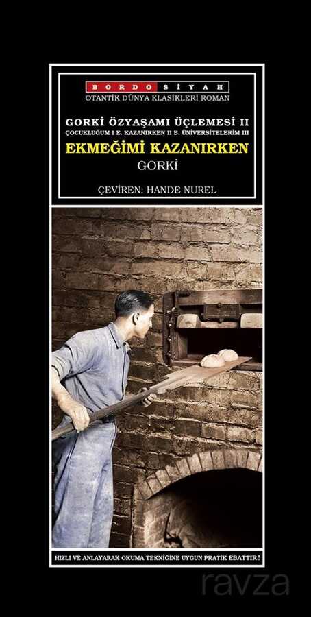 Gorki Özyaşamı Üçlemesi 2 / Ekmeğimi Kazanırken - 1