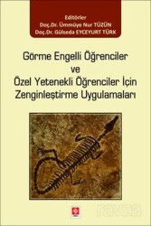 Görme Engelli Öğrenciler ve Özel Yetenekli Öğrenciler için Zenginleştirme Uygulamaları - Ekin Kitabevi Yayınları (Bursa)